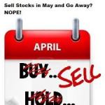 Sell in May and Go Away?